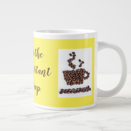 Grande Tasse "Le café est le groupe alimentaire le plus importa (Droite)