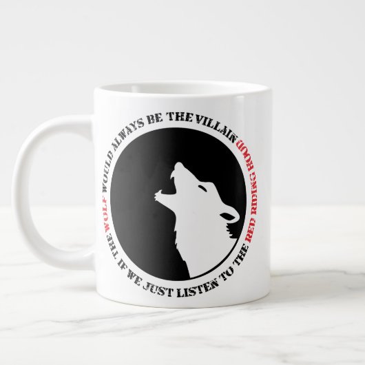 Grande Tasse Le loup serait toujours le méchant (Gauche)