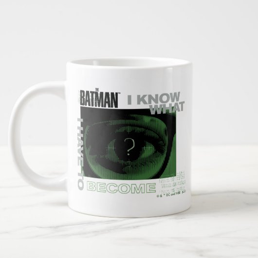 Grande Tasse Le Riddler "Je Sais Ce Que Je Dois Devenir" (Gauche)