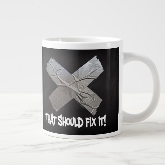 Grande Tasse Le ruban adhésif devrait le fixer (Droite)
