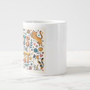 Grande Tasse Les chats sont les meilleurs