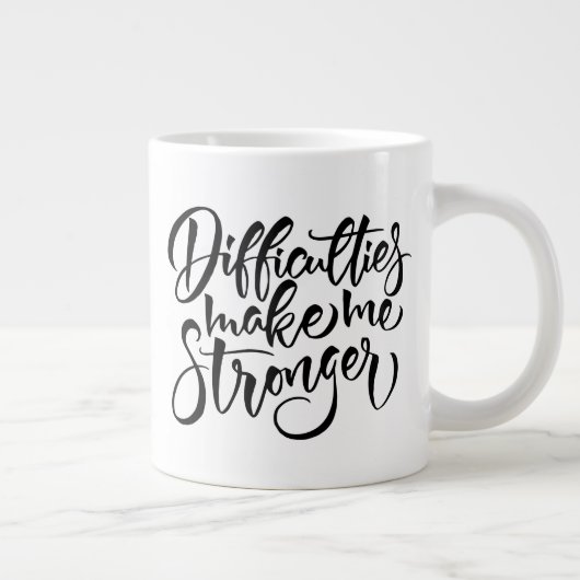 Grande Tasse Les difficultés me rendent plus fort (Droite)