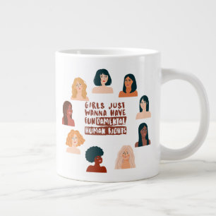 Grande Tasse Les filles veulent juste avoir des droits humains