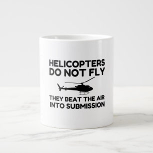 Grande Tasse Les hélicoptères ne volent pas ils battent l'air