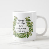 Grande Tasse Les plantes peuvent manger le soleil et jeter l'ai (Droite)