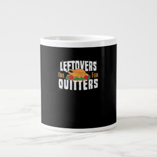 Grande Tasse Les Restes Sont Pour Quitters Drôle Thanksgiving T