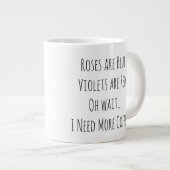Grande Tasse Les roses sont des Violettes Bleues sont Rouges Oh (Devant droit)
