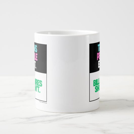 Grande Tasse Les transgenres existent. Point. (Devant)