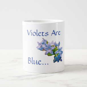 Grande Tasse Les Violettes Sont Bleues...