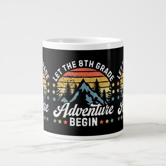 Grande Tasse Let the 8th Grade Adventure Begin Back To School T (Devant)