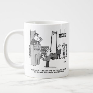 Grande Tasse Livre de bibliothèque en retard. Pénalité sévère p
