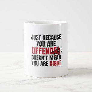 Grande Tasse L'offense ne signifie pas une bonne boue