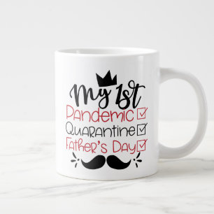 Grande Tasse Ma première Fête des pères de quarantaine pand