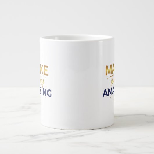 Grande Tasse Make Today Amazing Gold Navy Sun Design (Devant)