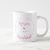 Grande Tasse Mama Est.2025 shirt -Mother gift Pink Minimal - (Droite)