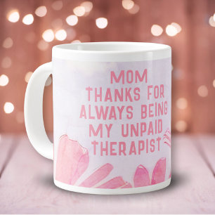 Grande Tasse Maman Thérapeute non payée Funny Floral Fête des M