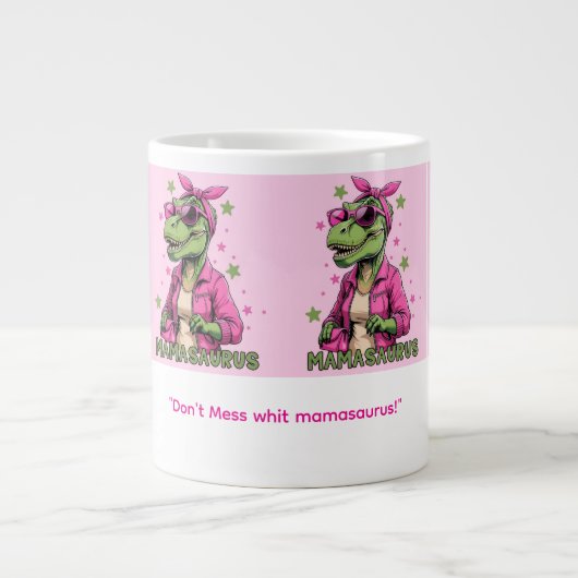 Grande Tasse Mamasaurus  (Devant)