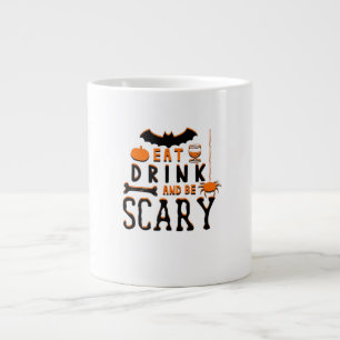 Grande Tasse Manger Boire Et Être Effrayant Citation Drôle D'Ha