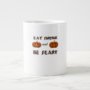 Grande Tasse Manger, boire et être effrayant graphique classiqu