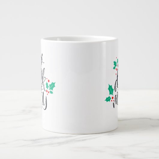 Grande Tasse Mangez un verre et soyez joyeux Design (Devant)