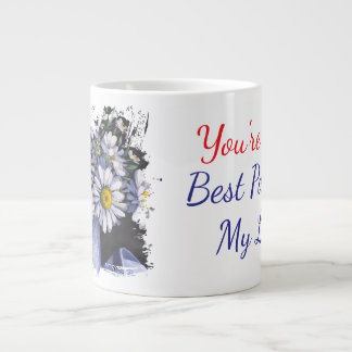 Grande Tasse Marguerites fleuris vous êtes la meilleure partie