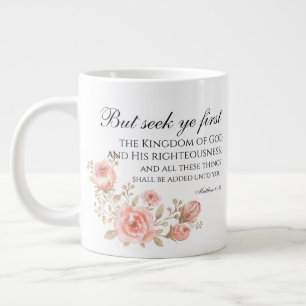 Grande Tasse Matthieu 6:33 Chercher Ye Première Écriture Floral