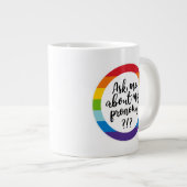 Grande Tasse Me Demandez-Moi Mon Pronoun ? (Devant droit)