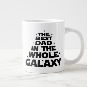 Grande Tasse Meilleur papa dans toute la Galaxie - Fête des p