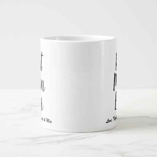 Grande Tasse Meilleure maman Ever noir script personnalisé pers (Devant)