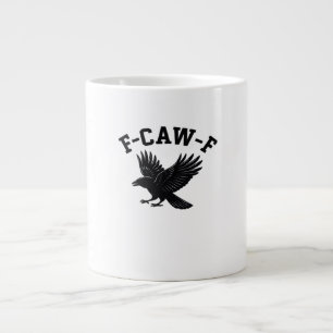 Grande Tasse Mème drôle tendance F-Caw-F