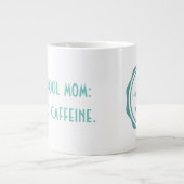 Grande Tasse Mère d'école familiale : Il suffit d'ajouter de la (Devant)