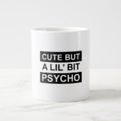 Grande Tasse mignon, mais un peu psycho (Devant)