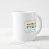 Grande Tasse Mode Fierté : Toujours activé – Conception Fierté (Devant droit)