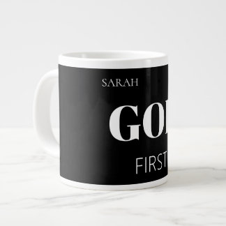 Grande Tasse Modern Bold Black God First Faith Saying Slogan 