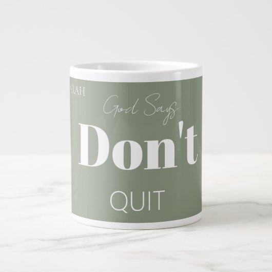 Grande Tasse Modern Christian Faith God Says Don't Quit Bold (Devant)