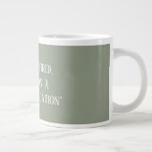 Grande Tasse Modern Sage Green Cute Funny Saying Retirement  (Droite)