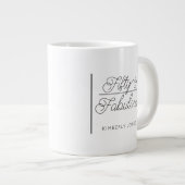 Grande Tasse Modern Script Fifty and Fabulous 50th Birthday (Devant droit)
