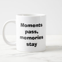 Moments Pass, Memories Stay – Minimalist Quote Spe