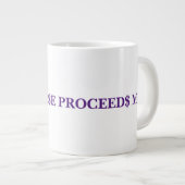 GRANDE TASSE MON BUT ME PROCÈDE (Devant droit)