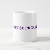 GRANDE TASSE MON BUT ME PROCÈDE (Devant)