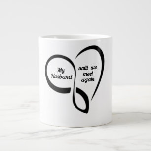 Grande Tasse Mon mari, jusqu'à ce que nous nous rencontrions à