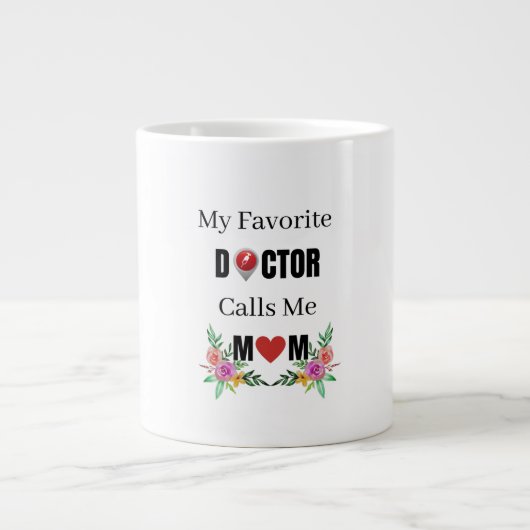 Grande Tasse Mon médecin préféré m'appelle Maman, Prouesse Mama (Devant)