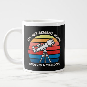 Grande Tasse Mon plan de retraite implique un télescope