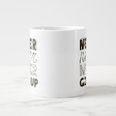 Grande Tasse N'abandonnez jamais (Devant)