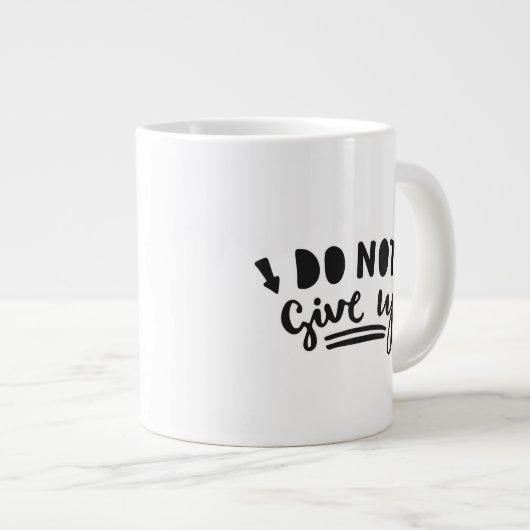 Grande Tasse Ne pas abandonner (Devant droit)