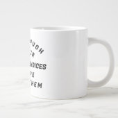 Grande Tasse Ne rigole jamais, T-shirt (Droite)