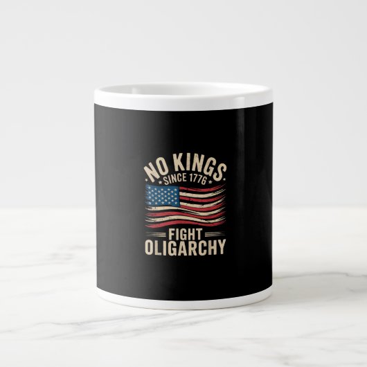 Grande Tasse No Kings In America Since 1776 Oligarchy Patrioti (Devant)