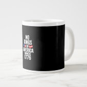 Grande Tasse No Kings In America Since 1776 Simple Classic (Devant droit)