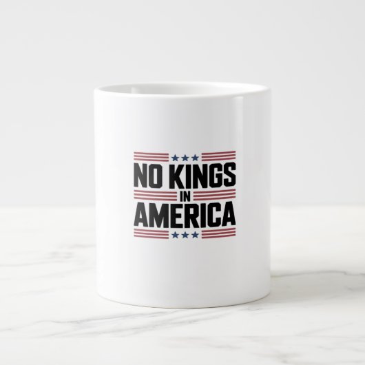 Grande Tasse No Kings In America USA Creative Style (Devant)