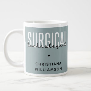 Grande Tasse Nom personnalisé Technologue chirurgical Med Surg